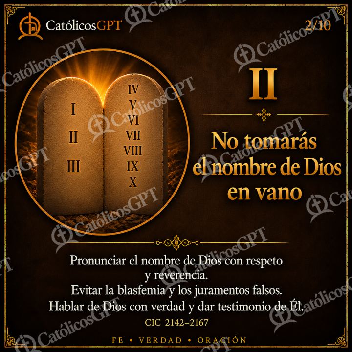 Imagen católica de Diez Mandamientos Presentacion 02 No tomaras el nombre de Dios en vano CatolicosGPT Corregido — Formación católica