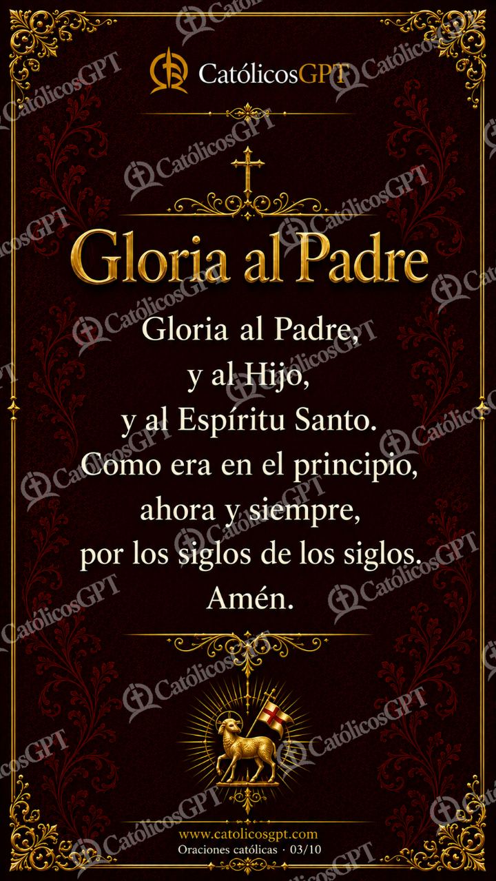 Imagen católica de Oraciones Catolicas 03 Gloria al Padre CatolicosGPT 9x16 — Oración y devociones