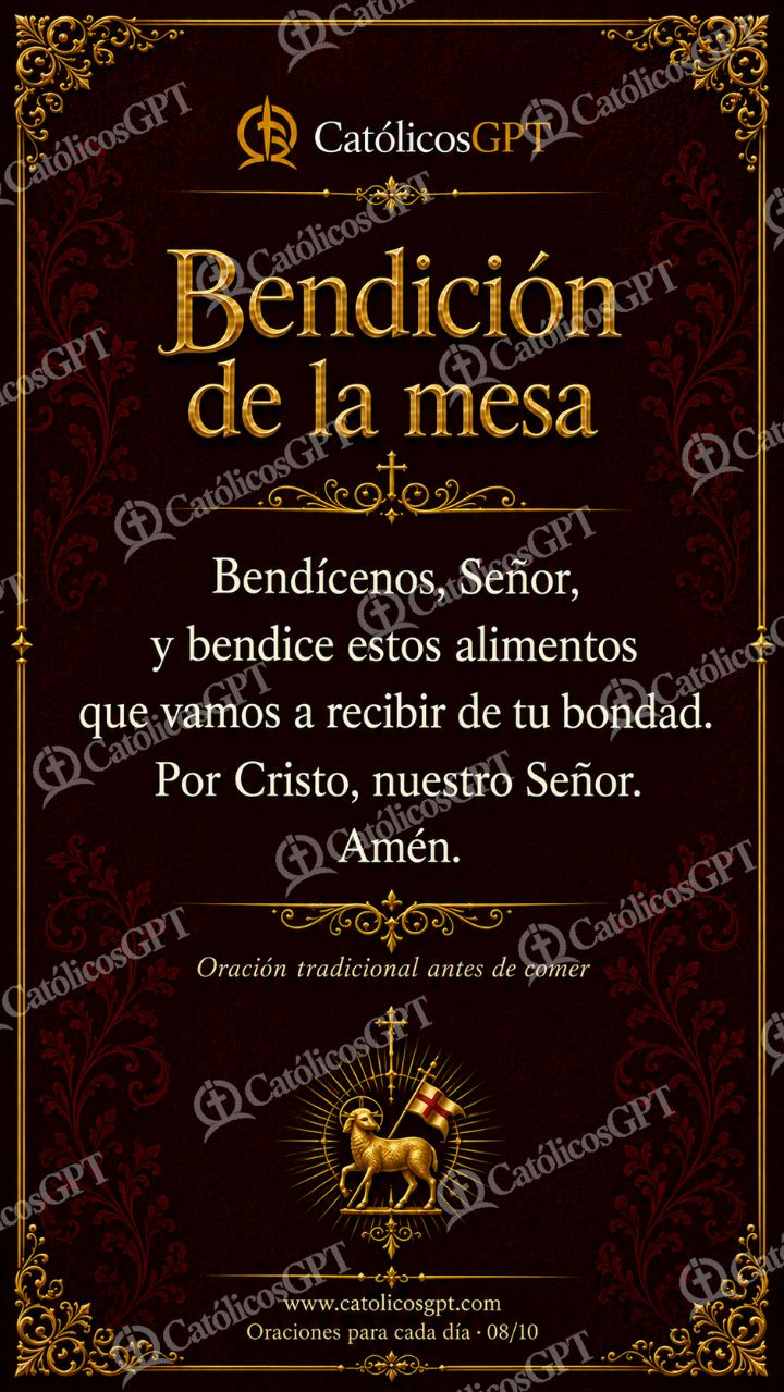 Imagen católica de Oraciones Vida Diaria 08 Bendición de la mesa CatolicosGPT 9x16 — Oración y devociones