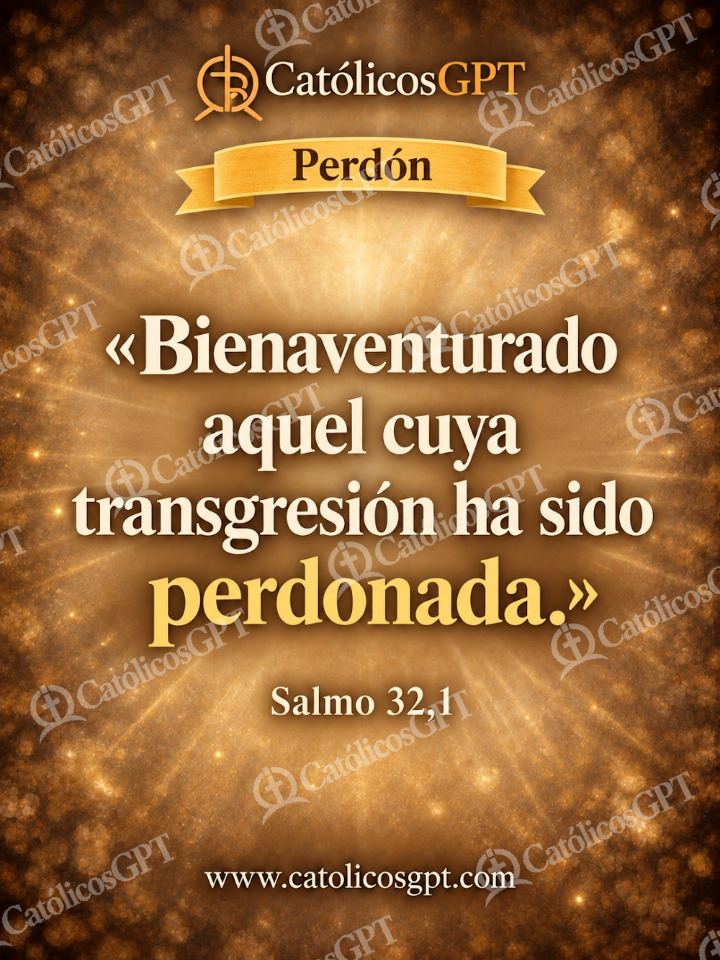 Imagen católica de QUOTE 060 PERDON SALMO 32 1 — Formación católica