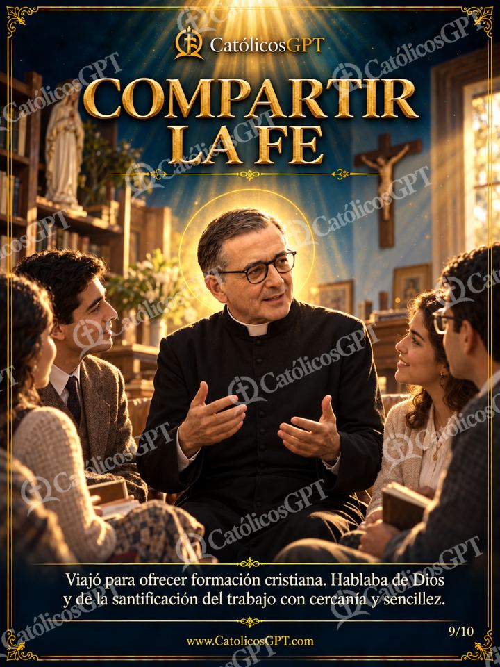 Imagen católica de San Josemaria Escriva 09 COMPARTIR LA FE — Virgen María